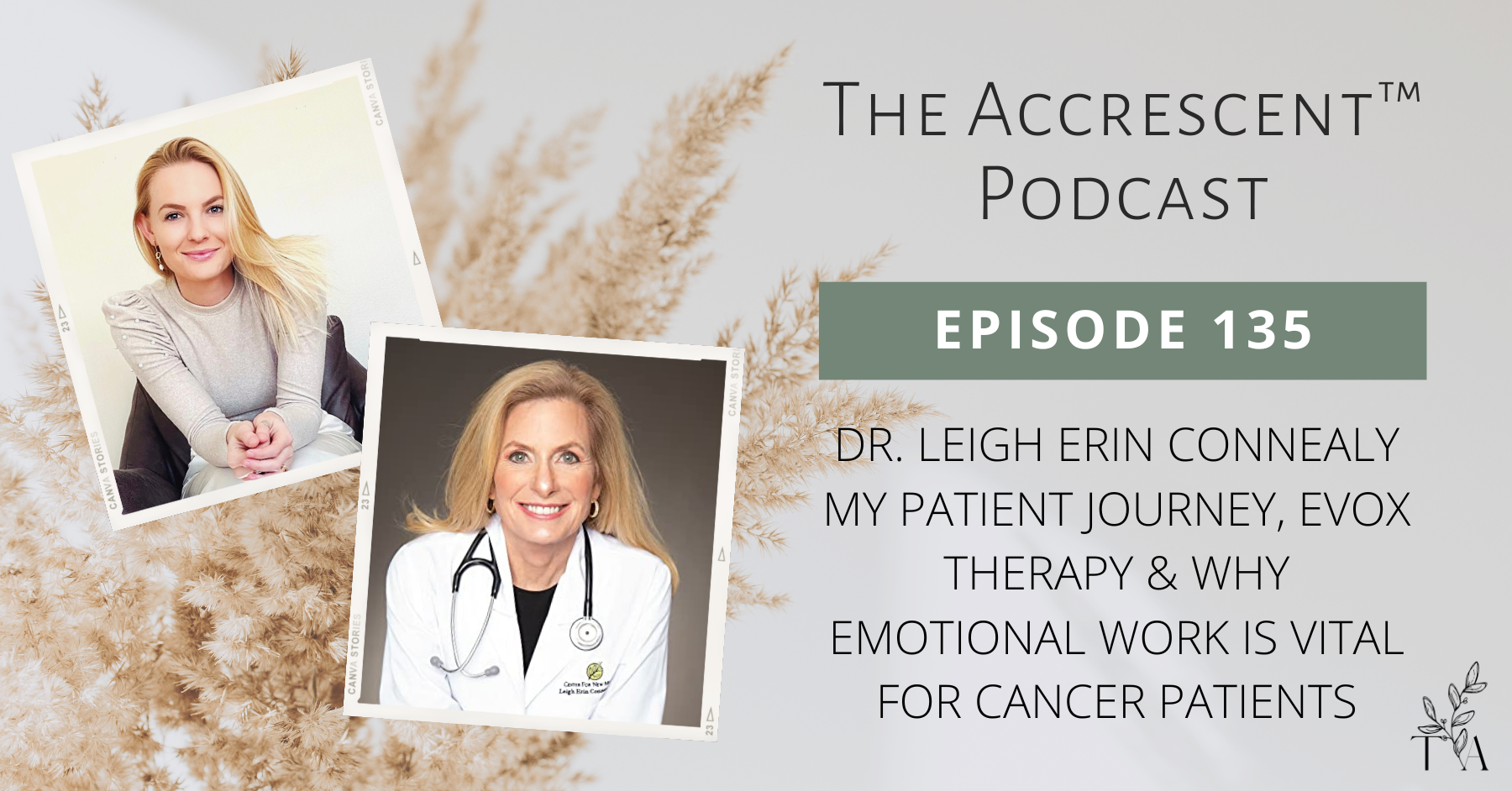 Podcast Ep. 135 Dr. Leigh Erin Connealy - My Patient Journey, EVOX ...